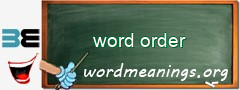WordMeaning blackboard for word order